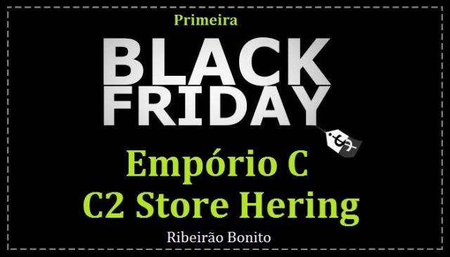 Empório C e C2 Store realizam Black Friday em Ribeirão Bonito