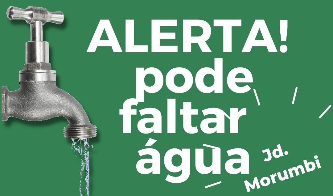 ALERTA: Pode faltar água no Jardim Morumbi em Ribeirão Bonito